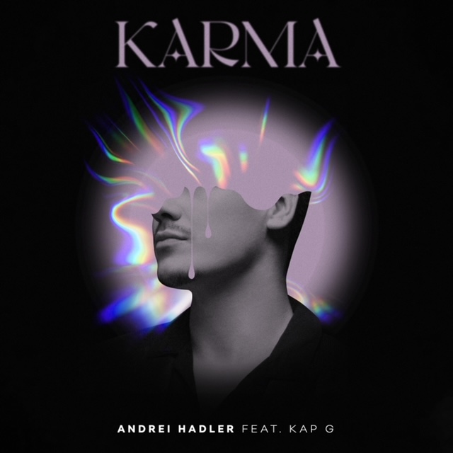 Andrei Hadler lanza ‘Karma’ junto al rapero Kap G